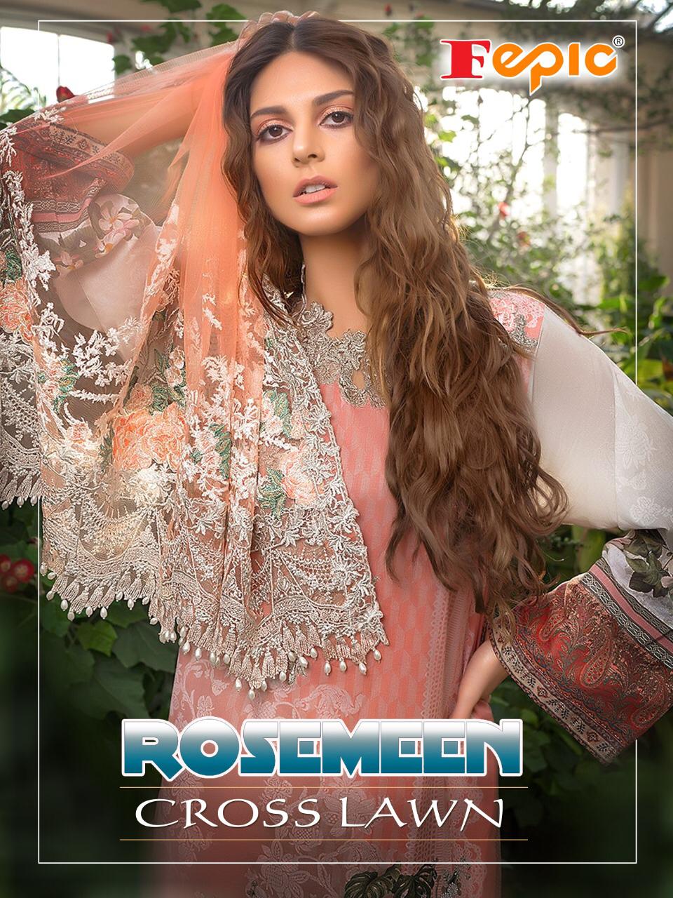 Fepic Rosemeen Cross Lawn Pakistani Style Dresses Wholesaler In Surat