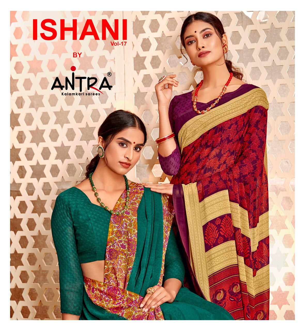 Antra Launch Ishani Vol 17 Chiffon Simple Sobar Printed Saree Catalogs In India