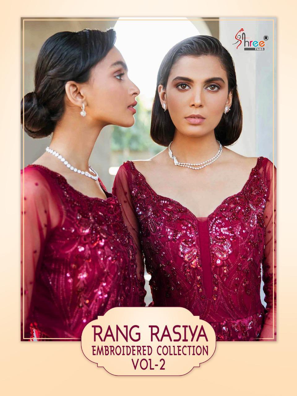 Rang Rasiya Embroidered Vol 2 By Shree Fab Designer Embroidery Net Salwar Suits