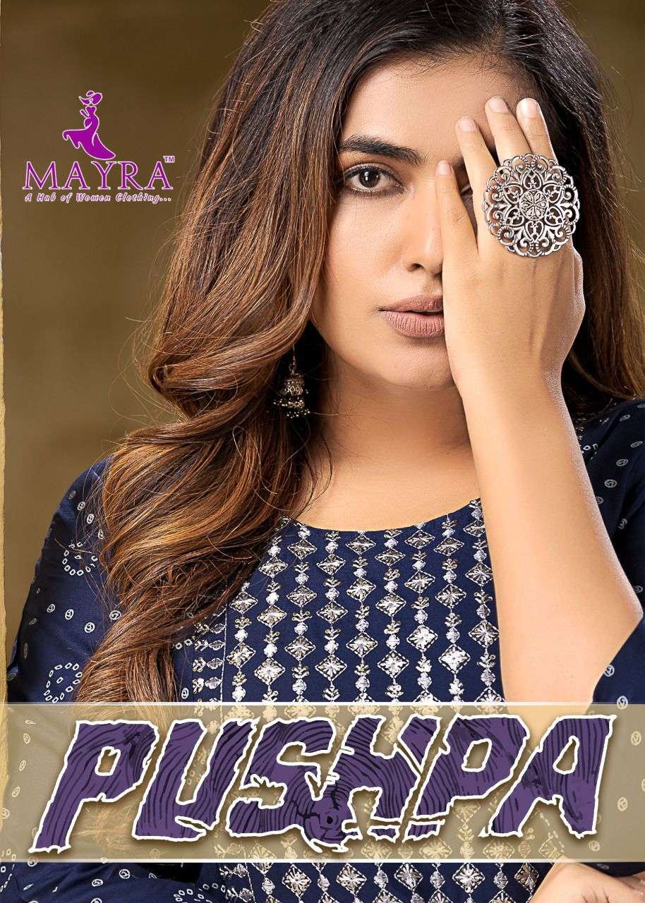 PUSHPA BY MAYRA HEAVY RAYON WITH WORK AND PRINT KURTI CATALOG WHOLESALER BEST RATE